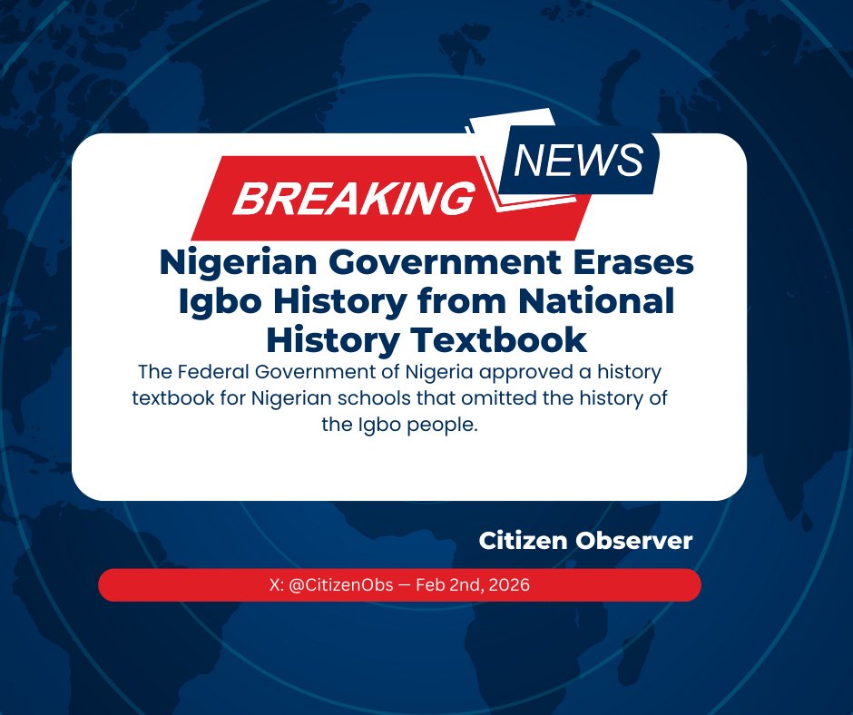 The federal government of Nigeria have approved a history textbook for Nigerian schools that erased the history of the Igbo people.