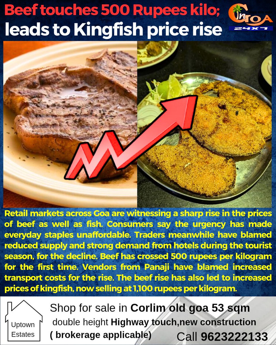 InGoa24x7's tweet photo. Beef touches 500 Rupees kilo; leads to Kingfish price rise

#Goa #GoaNews #Beef #KingFish #PriceHike https://t.co/UJzcuqMkJq