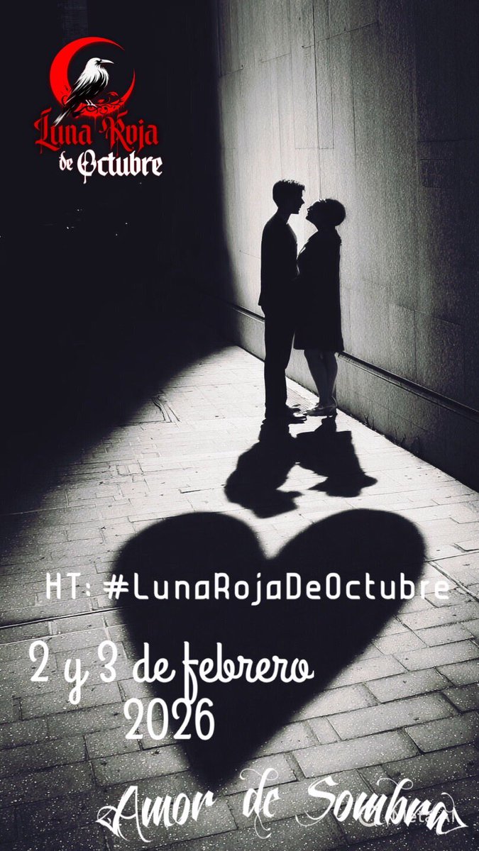 LunaRojaOctubre's tweet image. En este mes de la amistad y el amor, te invitamos a escribir un relato o poema de orientación romántica oscura/gótica, incluyendo la frase «Amor de Sombra»
🖤No poner el texto en una imagen. 
🥀Tweets (Posts) sin límite.
❣️HT: #LunaRojaDeOctubre
Cierra: 3/2/26, 23:59Hrs (Méx.)