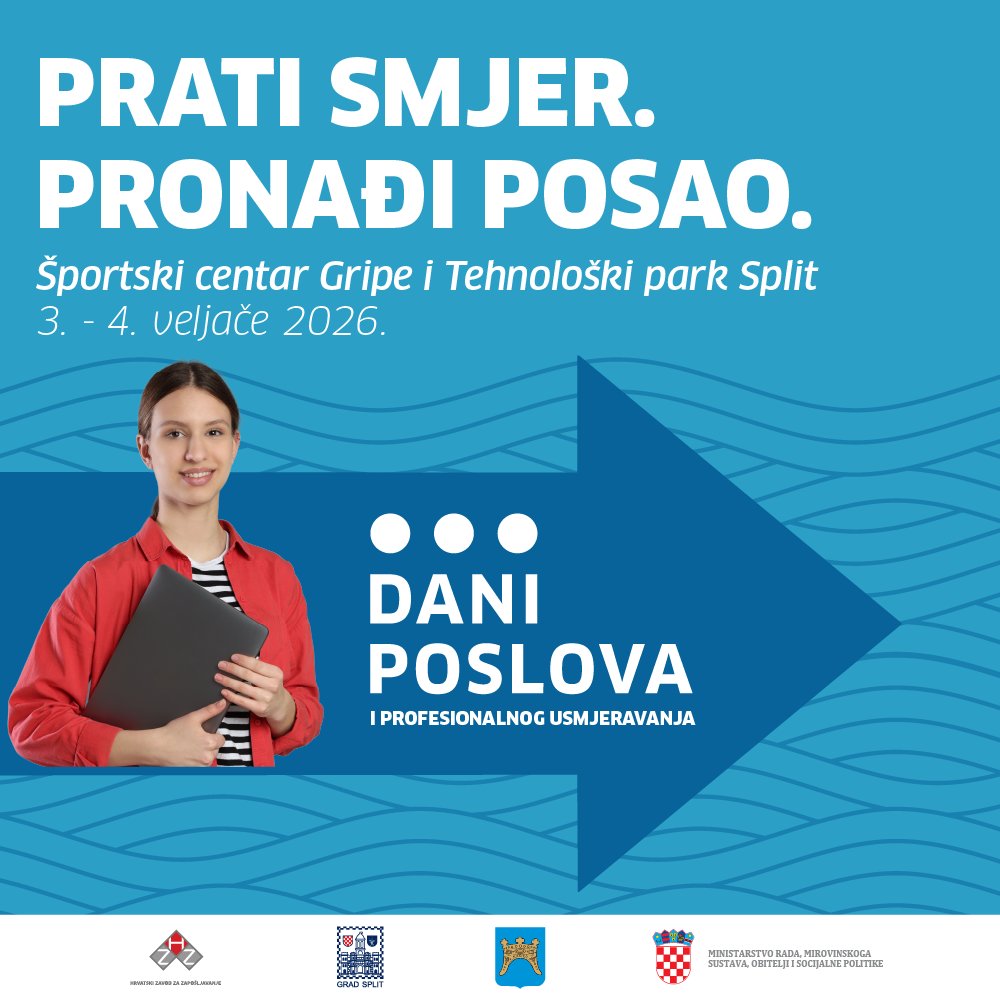 Sutra započinju Dani poslova i profesionalnog usmjeravanja u Splitu. Pridružite nam se u Športskom centru Gripe i Tehnološkom parku Split 3. veljače i napravite korak prema prvim poslovnim prilikama.