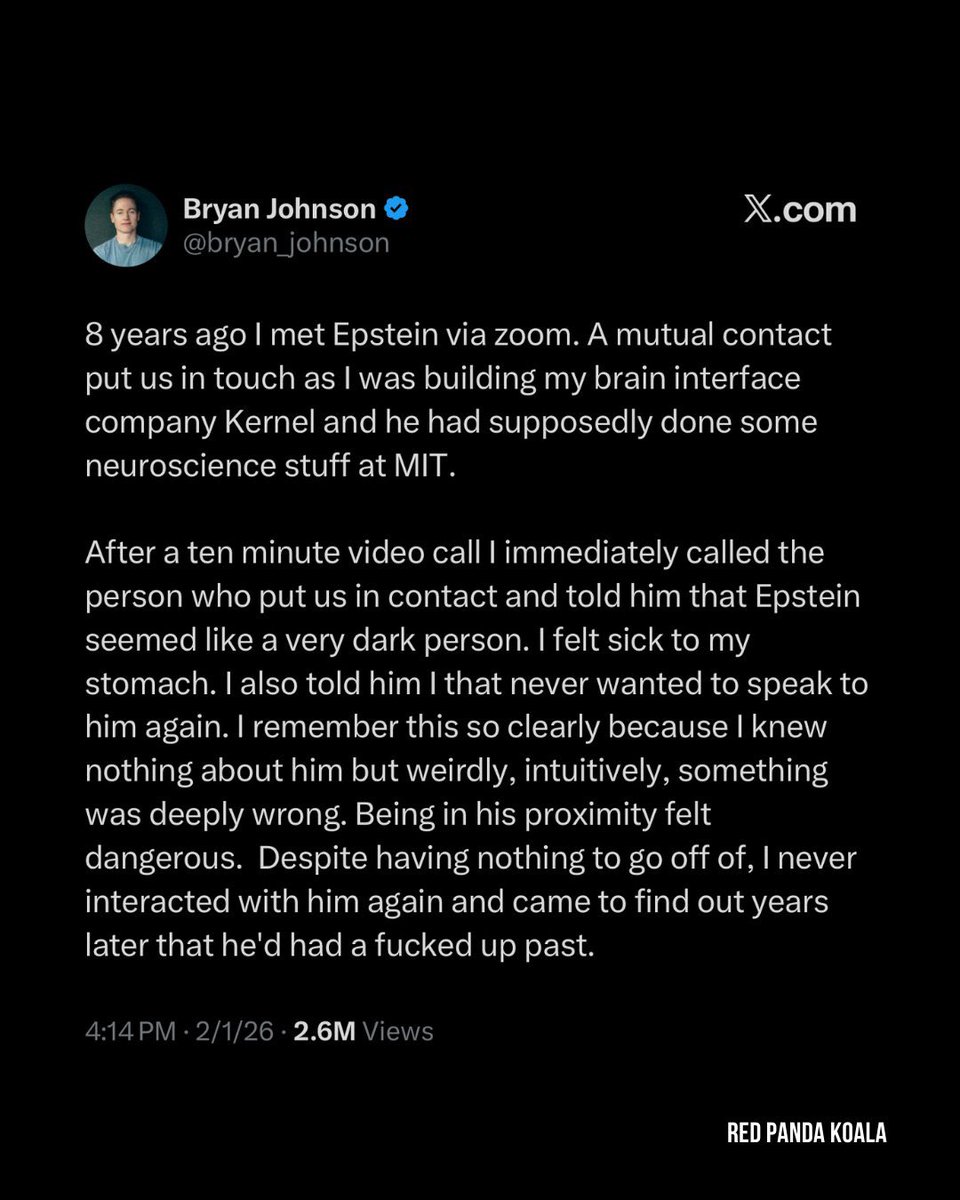 gustav0cardenas's tweet photo. El multimillonario Bryan Johnson emitió una declaración tras ser expuesto en los archivos de Epstein

"Hace 8 años conocí a Epstein por Zoom. Un contacto mutuo nos puso en contacto mientras yo estaba construyendo mi empresa de interfaz cerebral Kernel y él supuestamente había hecho algunas cosas de neurociencia en el MIT.

Tras una videollamada de diez minutos, inmediatamente llamé a la persona que nos había puesto en contacto y le dije que Epstein parecía una persona muy oscura. Me sentí enfermo del estómago. También le dije que nunca más quería hablar con él. Recuerdo esto con tanta claridad porque no sabía nada de él, pero de manera extraña e intuitiva, algo estaba profundamente mal. Estar en su proximidad se sentía peligroso. A pesar de no tener nada en qué basarme, nunca más interactué con él y años después descubrí que había tenido un pasado jodido."