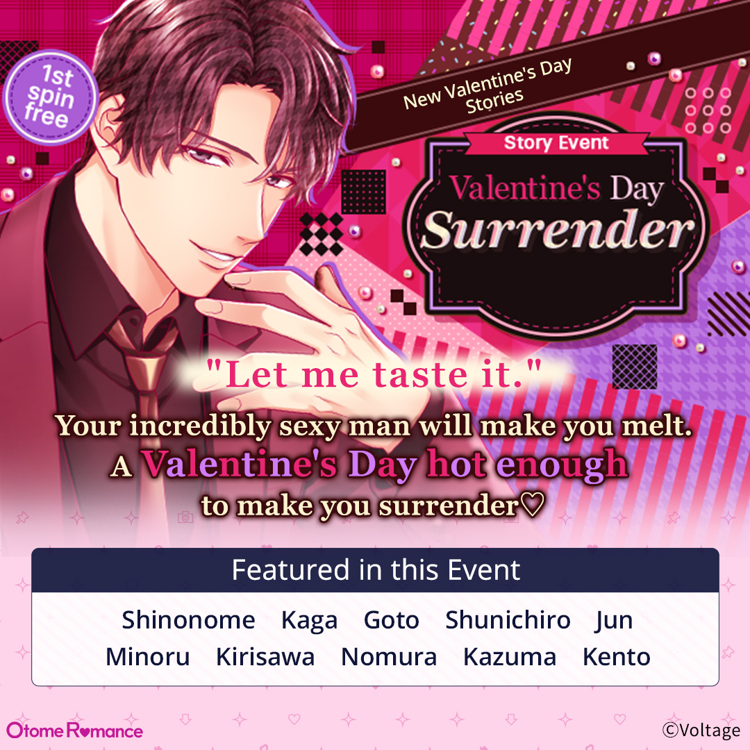 V.I.P. Event💎 ONLY UNTIL 2/23 JST✨
Valentine's Day: Surrender

Seeking spice this Valentine's Day? 
You'll surrender in no time♡

📲Download for Android &amp; iOS
adag.jp/love365_X/

#Love365 #OtomeRomance