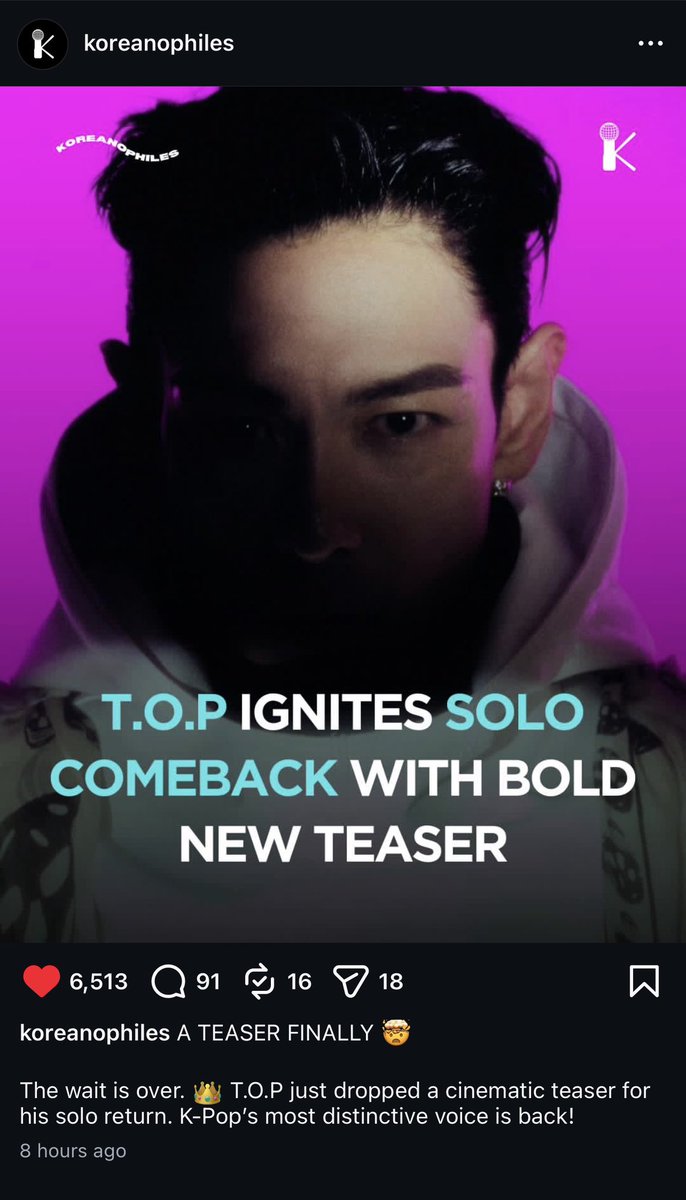 Koreanophiles Instagram post

“The wait is over. 👑 T.O.P just dropped a cinematic teaser for his solo return. K-Pop's most distinctive voice is back!”

🔗 instagram.com/p/DUM74gVk5rf/

#탑 #최승현 #CHOISEUNGHYUN #TTTOP