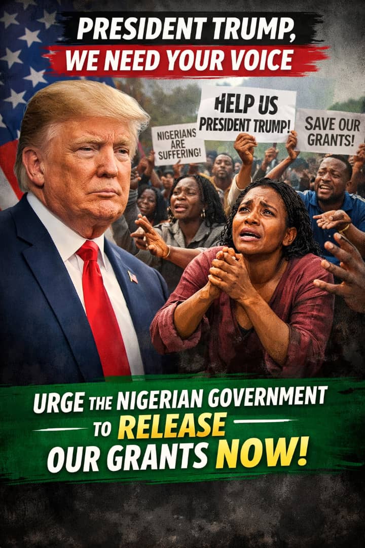 I MAKE A DIRECT CALL TO THE PRESIDENT OF AMERICAN DONALD TRUMP AND OTHER INTERNATIONAL COMMUNITIES,

TO HELP US URGE THE NIGERIA GOVERNMENT TO RELEASE THE GRANT MEANT FOR THE POOR MASSES OF NIGERIA.
<a href="/NigeriaGov/">Government of Nigeria</a>
<a href="/cenbank/">Central Bank of Nigeria</a>
<a href="/IMFNews/">IMF</a>
<a href="/realDonaldTrump/">Donald J. Trump</a>
<a href="/UNICEF/">UNICEF</a>
<a href="/amnesty/">Amnesty International</a>
<a href="/AmnestyNigeria/">Amnesty International Nigeria</a>