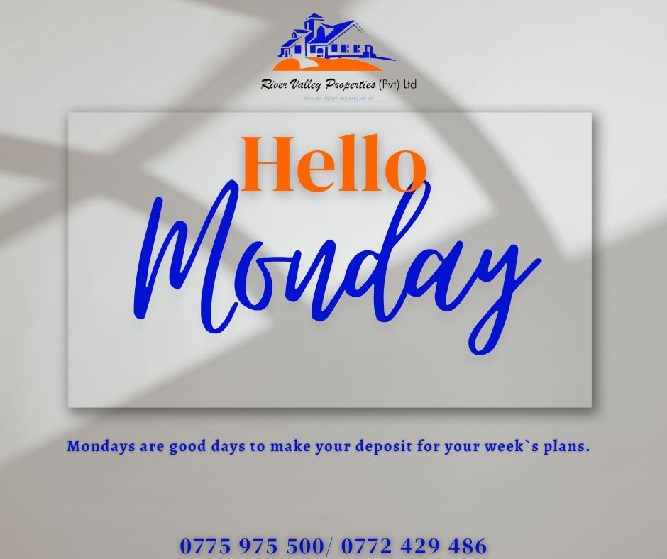 Mondays are the ideal days to deposit for your week`s plans!
Deposit with River Valley Properties for a decent home. Call or visit us today to make your deposit.
