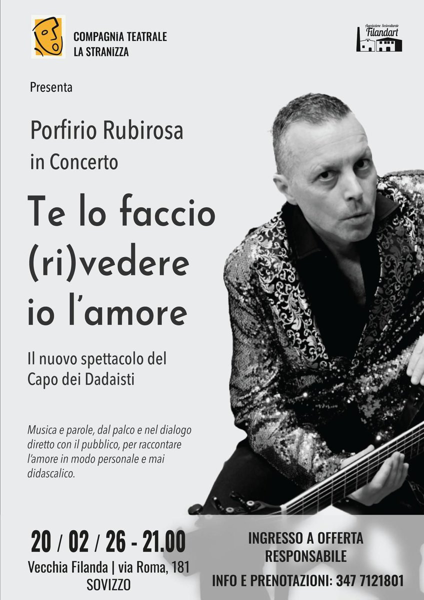 #porfiriorubirosa live a #sovizzo (Vi) venerdì 20 febbraio alle ore 21.00 con lo spettacolo #telofacciovedereiolamore.
Ingresso gratuito.