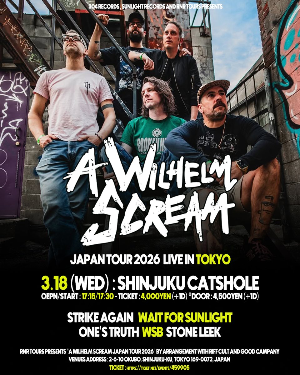 rnrtoursjp's tweet image. 【A WILHELM SCREAM🇺🇸 JAPAN TOUR 2026】

🗓️3月18日 (水)
📍新宿CATSHOLE
⏰17:15/17:30
🎫¥4,000+1D
w/ Wait For Sunlight, STRIKE AGAIN, WSB, STONE LEEK, ONE’S TRUTH

チケット予約開始!
tiget.net/events/459905

#AWilhelmScream 
#来日