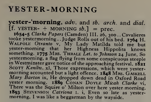 The Oxford English Dictionary lists “yester-morning” as an archaic word first recorded in 1654-55. Ma’am, your two-year-old is speaking seventeenth-century English.