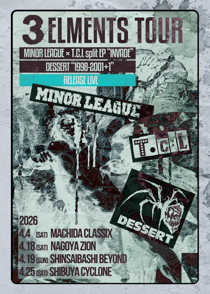 pizza_of_death's tweet image. 【DESSERT】

MINOR LEAGUE x T.C.Lとのスプリットツアー開催決定！

MINOR LEAGUE x T.C.L split LP「INVADE」
DESSERT「1998-2001+1」RELEASE LIVE!!

“3 ELMENTS TOUR”

4/4 町田CLASSIX
4/18 名古屋CLUB ZION
4/19 大阪BEYOND 
4/25 渋谷CYCLONE

詳細は後日発表！

pizzaofdeath.com/2026/02/02/pos……