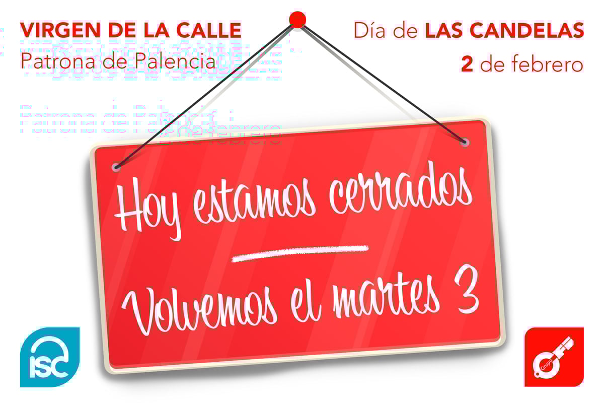 📅 Aviso | Festivo local

Con motivo de la festividad de la Virgen de la Calle, patrona de Palencia, hoy nuestras oficinas permanecerán cerradas.

🔔 Volvemos mañana, retomando la actividad en nuestro horario habitual.

¡Feliz Día de las Candelas!🕯️