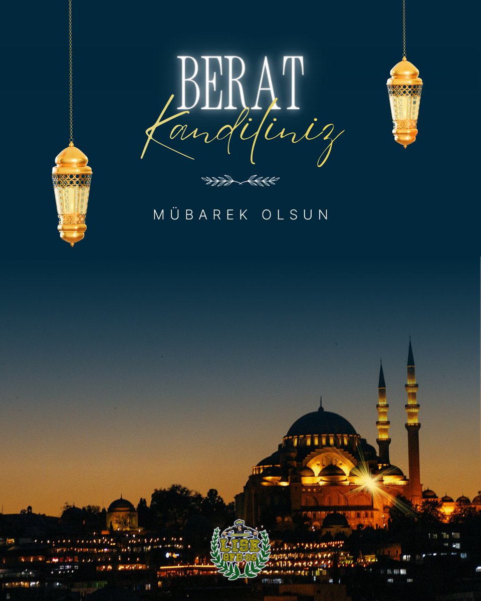 LiseGFB06's tweet photo. Tüm İslam âleminin Berat Kandili mübarek olsun.

#lisegfb06 https://t.co/VzAJ0m1j35