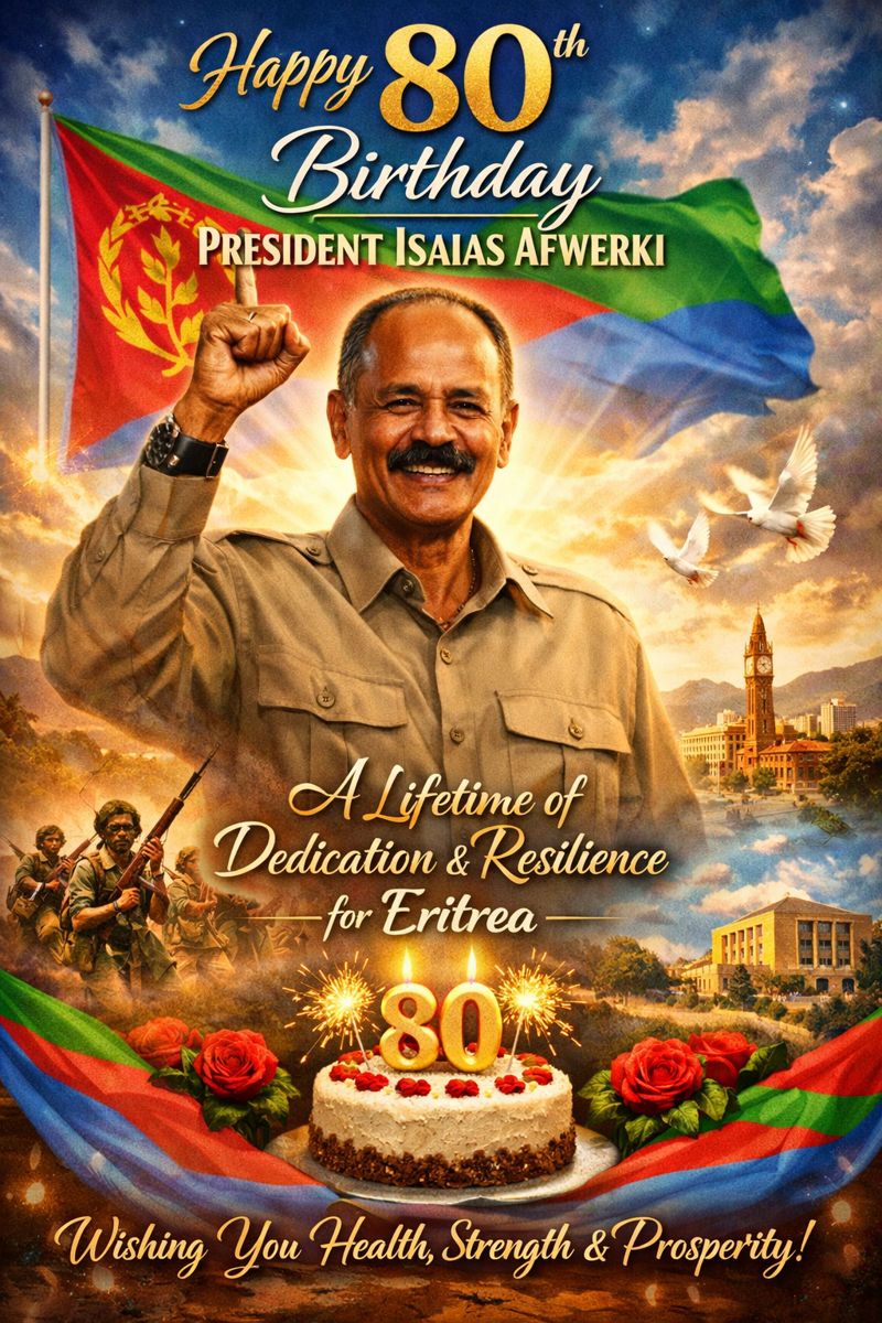 EAGdirect's tweet image. Congratulations to #PIA on his 80th birthday. A lifetime of unwavering dedication to #Eritrea’s sovereignty and self-reliance. Your resilience through decades of challenge is a defining chapter in the nation's story. Wishing you health and strength our hero. 🇪🇷 #IsaiasAfwerki
