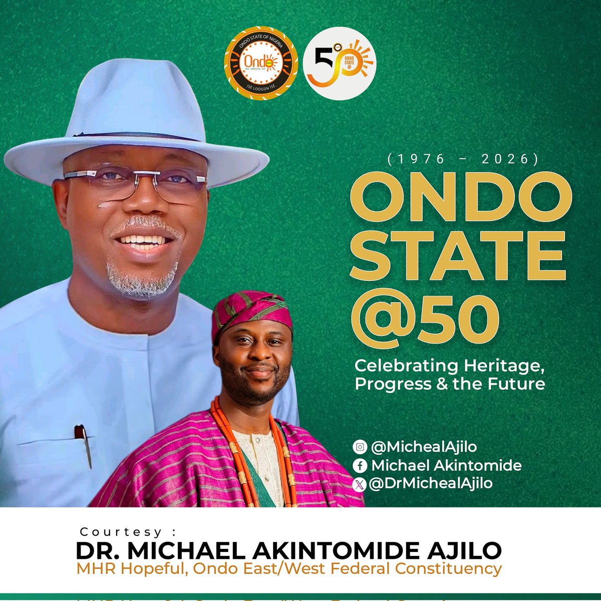 *ONDO STATE @ 50: DR. MICHAEL AKINTOMIDE AJILO CONGRATULATES THE PEOPLE OF ONDO STATE* 

...Salutes the sacrifices of the founding fathers

In celebrating the auspicious 50th anniversary of Ondo State, Dr. Michael Akintomide Ajilo joins the indigenes and residents of the state in