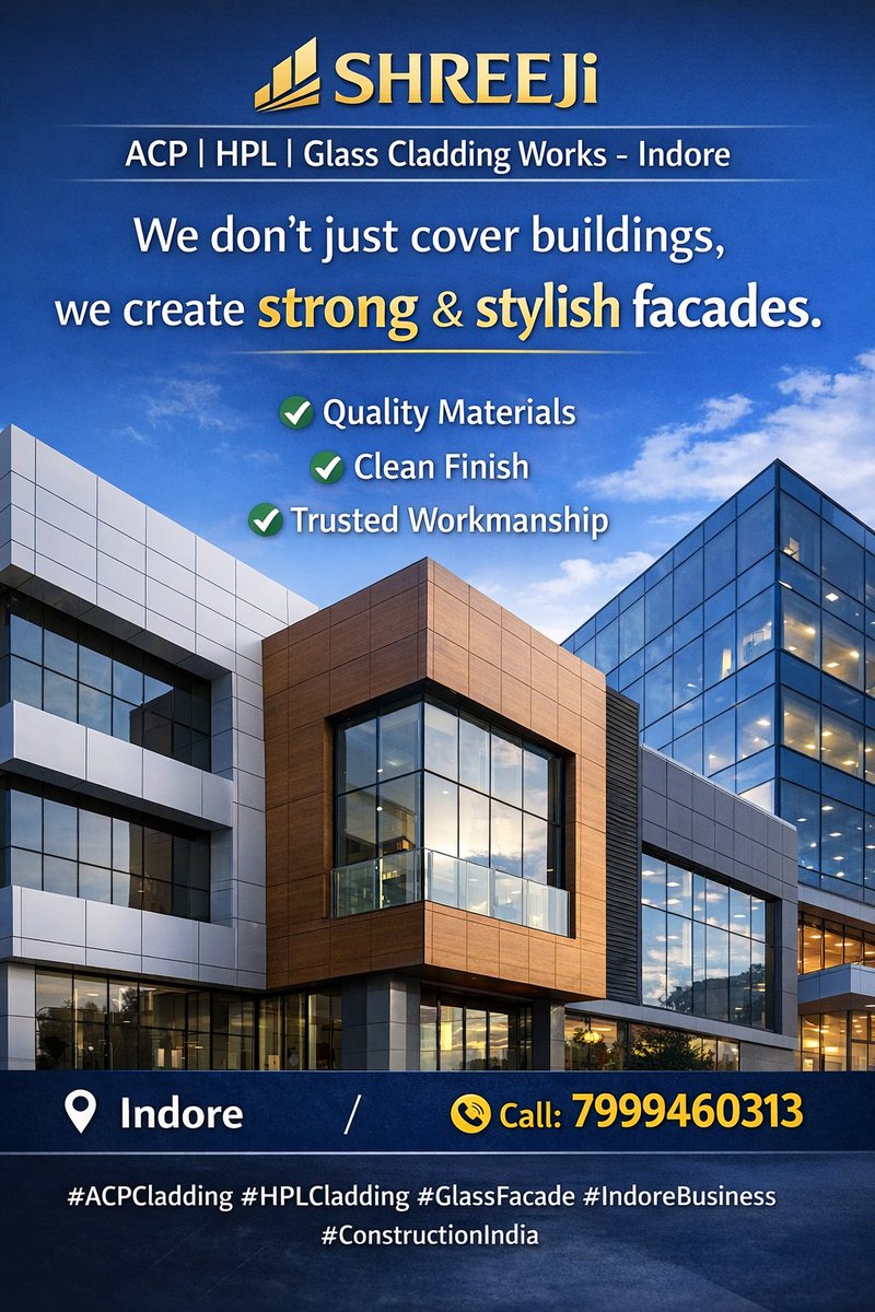 Sandeepsoni4u's tweet photo. SHREEJi GROUPS ACP | HPL | Glass Cladding Works โ Indore
We donโt just cover buildings,
we create strong & stylish facades.
โ Quality Materials
โ Clean Finish
โ Trusted Workmanship
๐ Indore
๐ 7999460313
#ACPCladding #HPLCladding #GlassFacade #IndoreBusiness #Indore https://t.co/YmgBrYBbNi