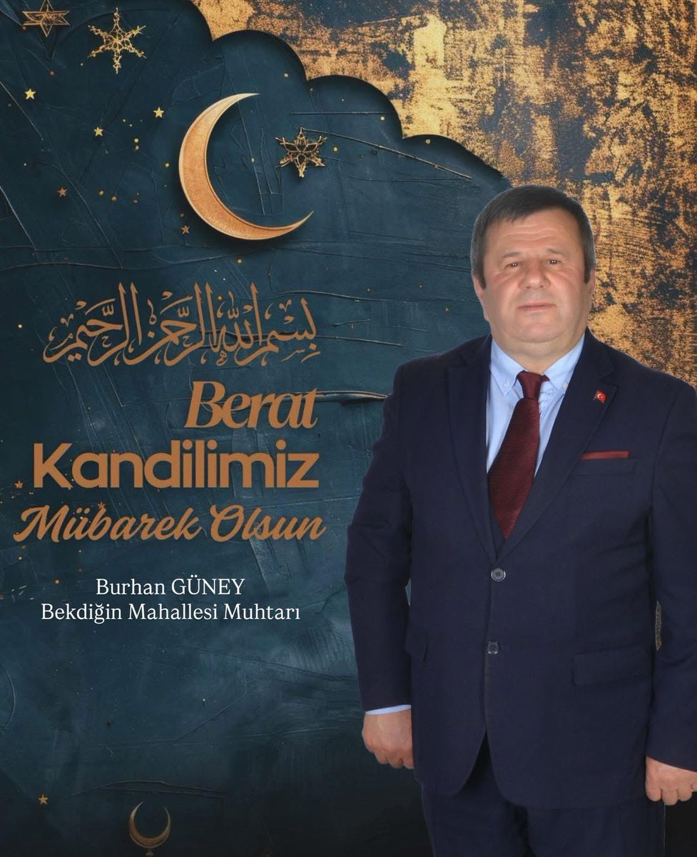 Burhan_guney55's tweet photo. “Berat Kandilimiz mübarek olsun 🌙✨
Ramazan ayının müjdecisi olan bu mübarek gecenin, ülkemize, hemşehrilerimize ve tüm İslam Âlemi’ne huzur, sağlık ve hayırlar getirmesini Yüce Allah’tan niyaz ediyorum. Dualarımız kabul, gönüllerimiz ferah olsun.” https://t.co/WLmPUe4bTW