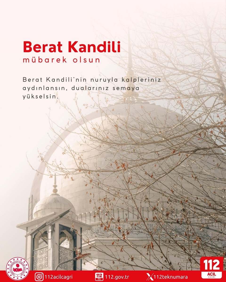 “Berat Kandilimiz mübarek olsun.
Bu mübarek gecenin ülkemize ve tüm insanlığa hayırlar getirmesini dileriz.”
<a href="/TC_icisleri/">T.C. İçişleri Bakanlığı</a> <a href="/112teknumara/">112 Acil Çağrı Merkezleri</a>