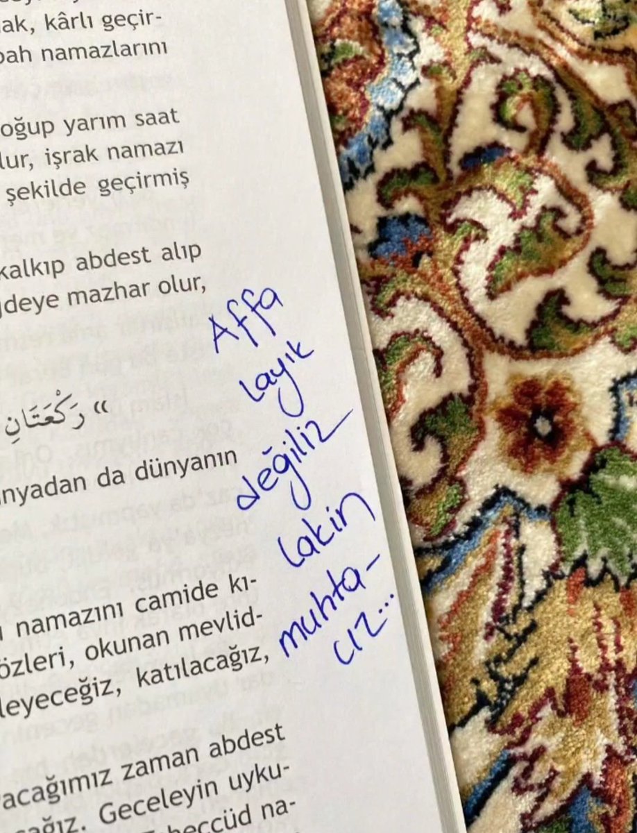 "Allah'ım sen affedicisin, affetmeyi seversin, bizleri de affet."