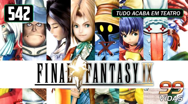 🎧 Que tal ouvir um episódio antigo? 99Vidas 542 – Final Fantasy IX (FF9) 99vidas.com.br/podcast-de-gam…