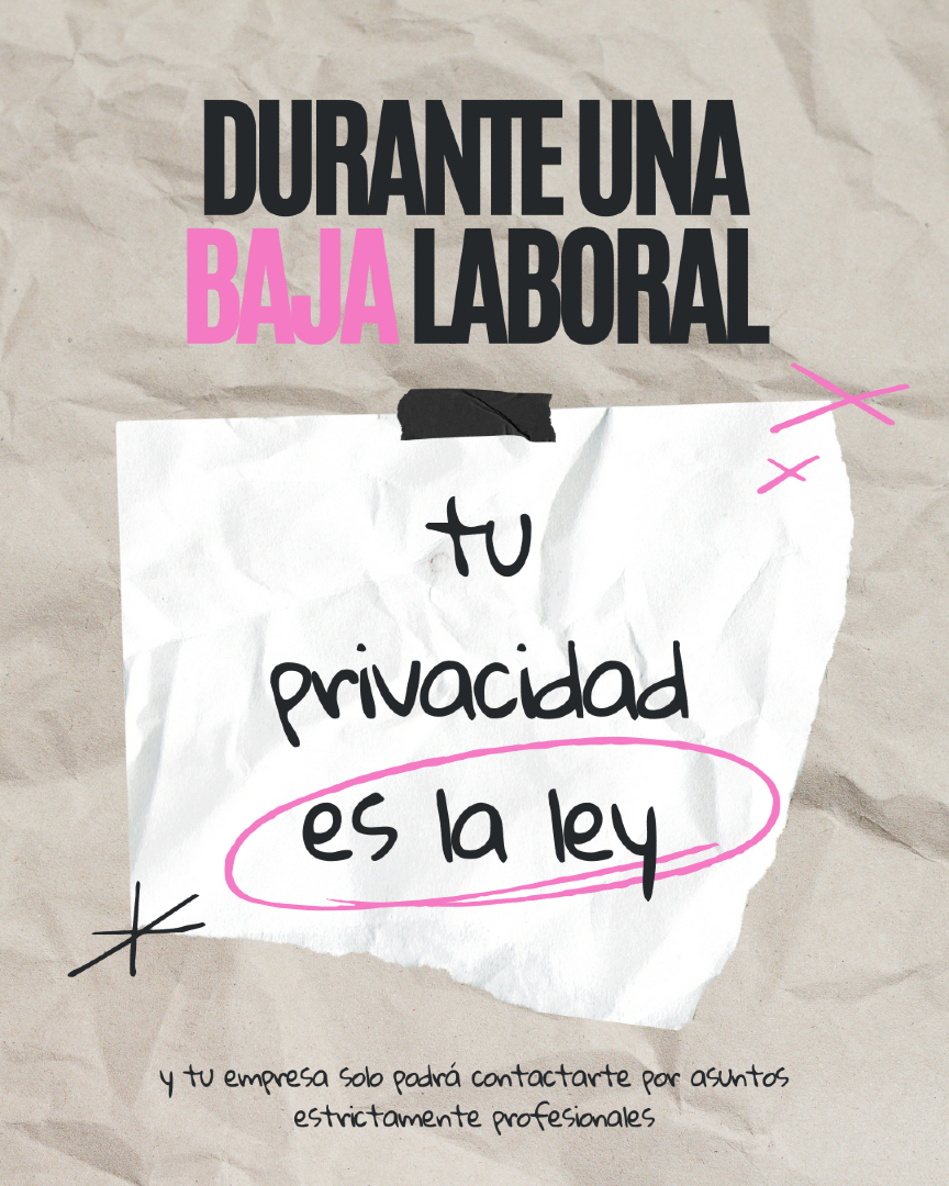 🤐 Lo que nadie te ha dicho sobre las bajas médicas.

🔐Durante una IT tu privacidad es la ley, tu empresa solo podrá contactarte por asuntos estrictamente profesionales.
