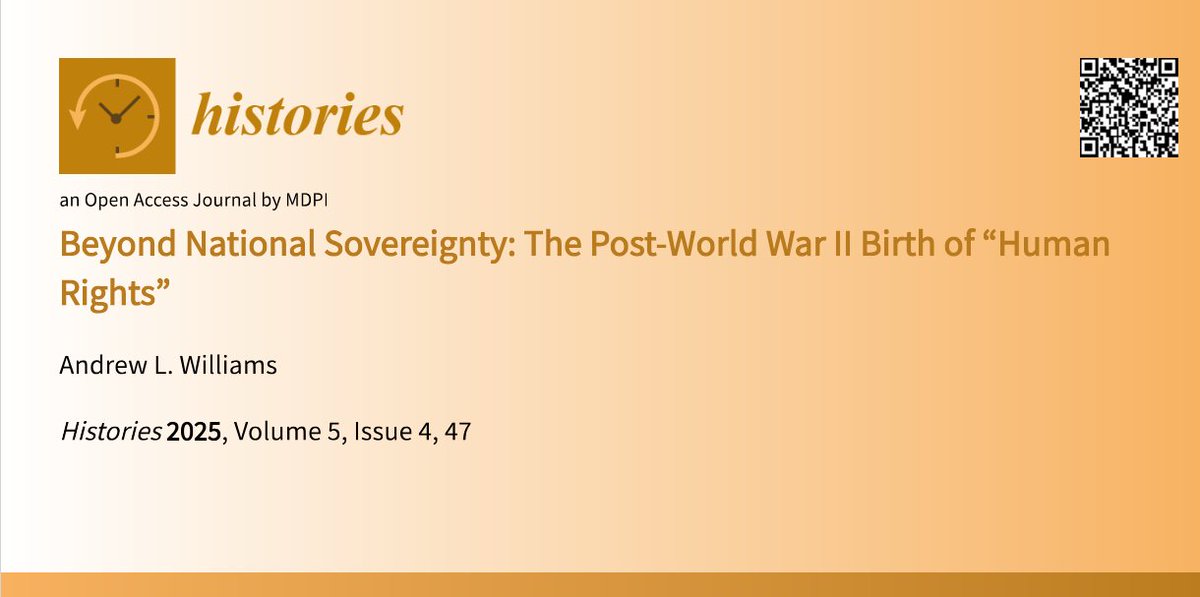 HistoriesMdpi's tweet image. 🇺🇳 On 10 Dec 1948, the #UN adopted the #UniversalDeclarationofHumanRights — a groundbreaking moment in history. Though seen as timeless now, #HumanRights were a new concept then.
This paper explores political &amp;amp; religious shifts that shaped human rights.
brnw.ch/21wZAkB