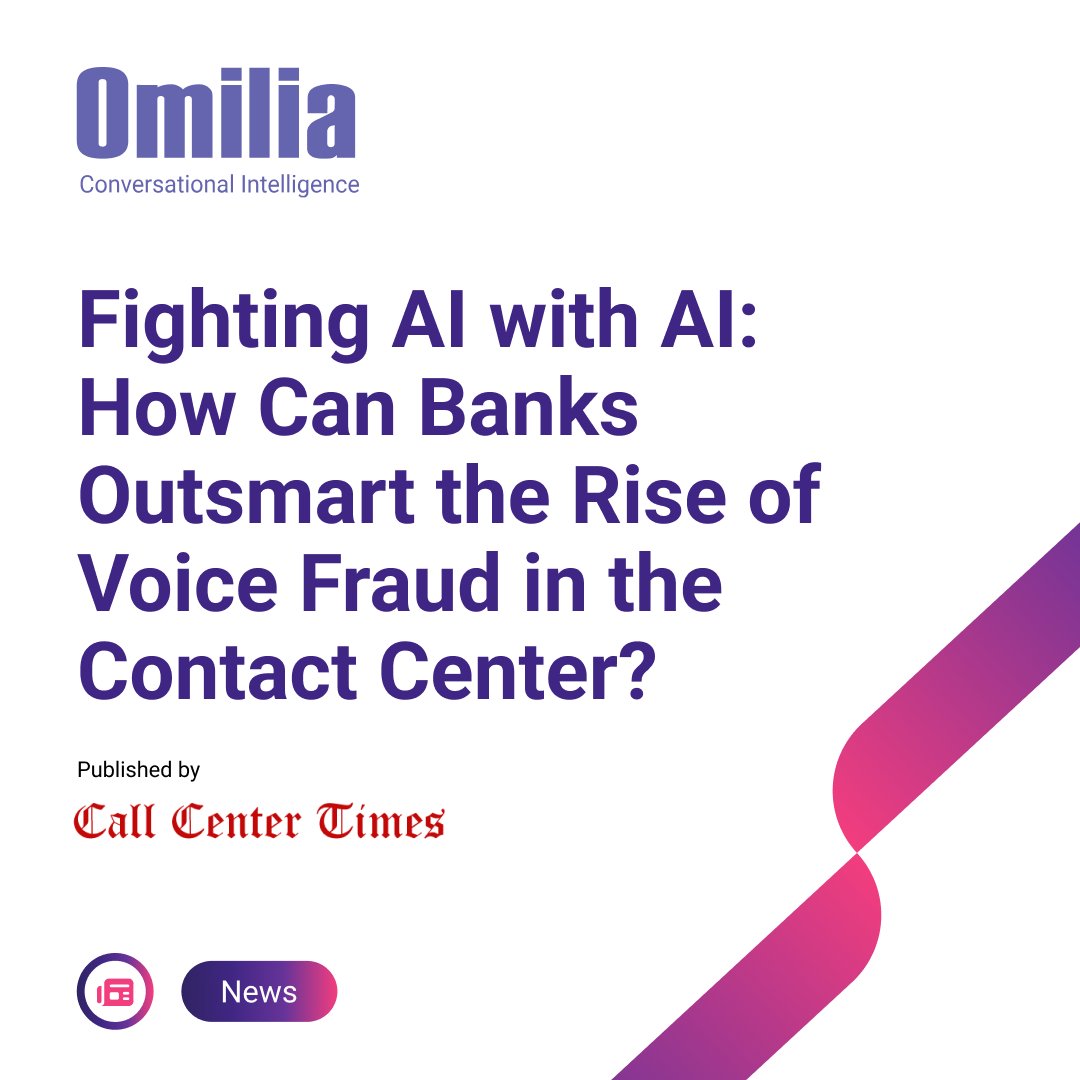 🔊 Voice fraud is evolving, and financial institutions must evolve faster.

In Call Center Times, Chris Adomaitis, Global Director of Solution Consulting at Omilia, explains how AI-generated voice impersonation is reshaping contact center fraud. As vishing surges and deepfakes