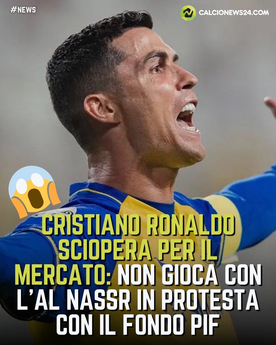 📣 L'#AlNassr dovrà fare a meno di #CristianoRonaldo nella sfida contro  l'Al Riyadh. Uno sciopero vero e proprio per il mercato contro il Fondo PIF.  #calcionews24