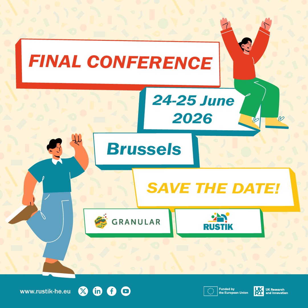 RustikHEU's tweet photo. 📅 Save the Date! #RUSTIK &amp; @ruralgranular Final Conference

RUSTIK will join forces with our sister project GRANULAR for the Final Conference in Brussels, 24–25 June 2026.

More details on registration and the agenda will be shared soon – stay tuned! https://t.co/thhTNETRaq