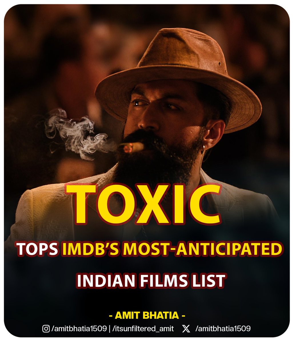 amitbhatia1509's tweet image. TOXIC Tops IMDb’s Most-Anticipated Indian Films List

IMDb’s most-anticipated list crowns TOXIC No.1 with massive fan buzz. With 28.6% votes, the film beats rivals as audiences eagerly await its explosive story, stars, and box-office storm soon worldwide.

#TOXIC #IMDb