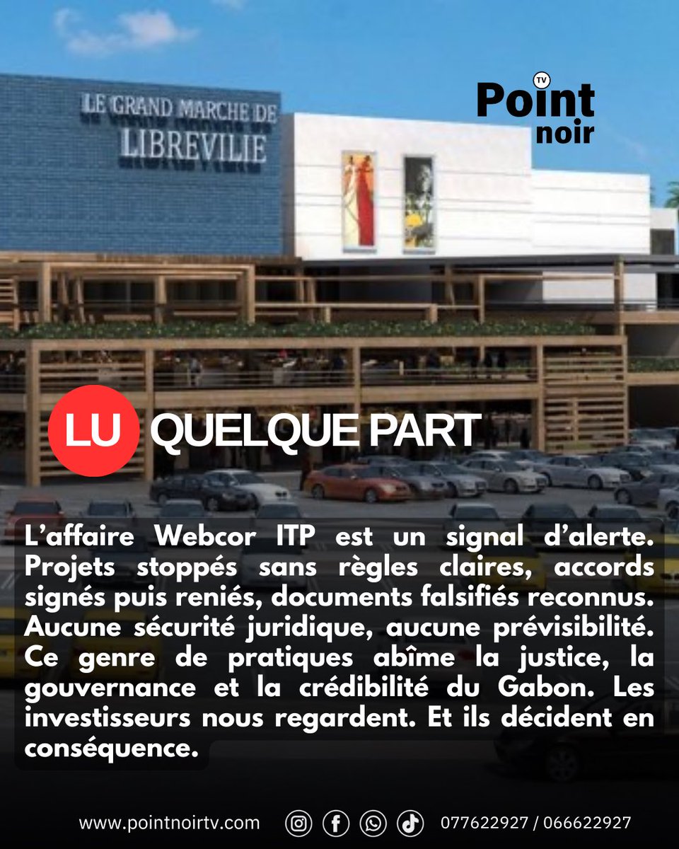 Lu quelques part: L’affaire Webcor ITP est un signal d’alerte. Projets stoppés sans règles claires, accords signés puis reniés, documents falsifiés reconnus. Aucune sécurité juridique, aucune prévisibilité. Ce genre de pratiques abîme la justice, la gouvernance… 👇