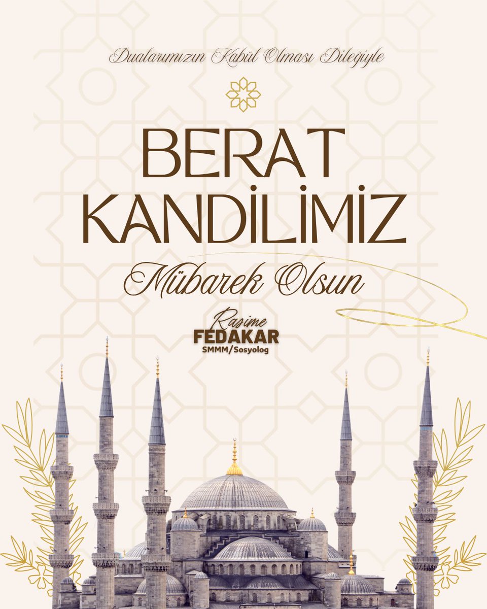 Ramazan ayının müjdecisi, Mü'minlerin rahmet, bereket ve mağfiret gecesi olan #BeratKandili’nin İslam alemi ve tüm insanlık için hayırlara vesile olmasını temenni ediyorum.  
#BeratGecemiz mübarek olsun.  
#BeratKandilimiz 
#BeratKandilimizMübarekOlsun
