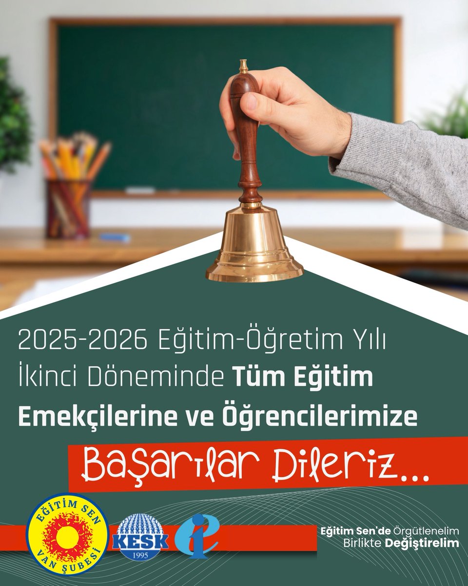 EgitimSenVan's tweet image. 2025-2026 Eğitim-Öğretim yılı ikinci döneminde tüm eğitim emekçilerine ve öğrencilerimize başarılar dileriz.