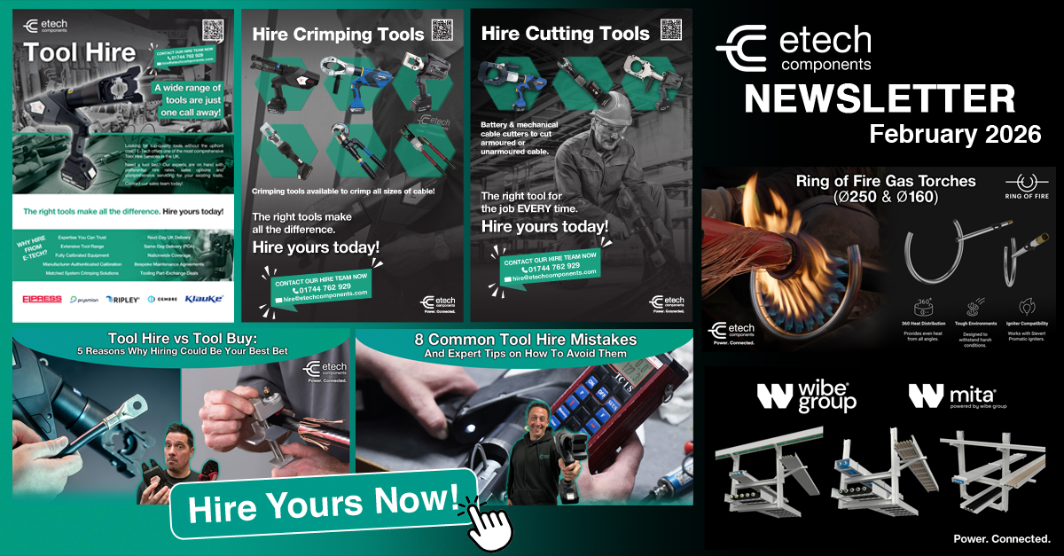 ETechComponents's tweet image. 𝐄-𝐓𝐄𝐂𝐇’𝐒 𝐅𝐄𝐁𝐑𝐔𝐀𝐑𝐘 𝟐𝟎𝟐𝟔 𝐍𝐄𝐖𝐒𝐋𝐄𝐓𝐓𝐄𝐑 🛠️ Our new #ToolHire Service is live! Hire premium #Crimping &amp;amp; #CuttingTools, and get expert advice on hiring vs buying. We also welcome #WibeGroup and now offer #RingOfFire #GasTorches too 👉 linkedin.com/pulse/new-tool…