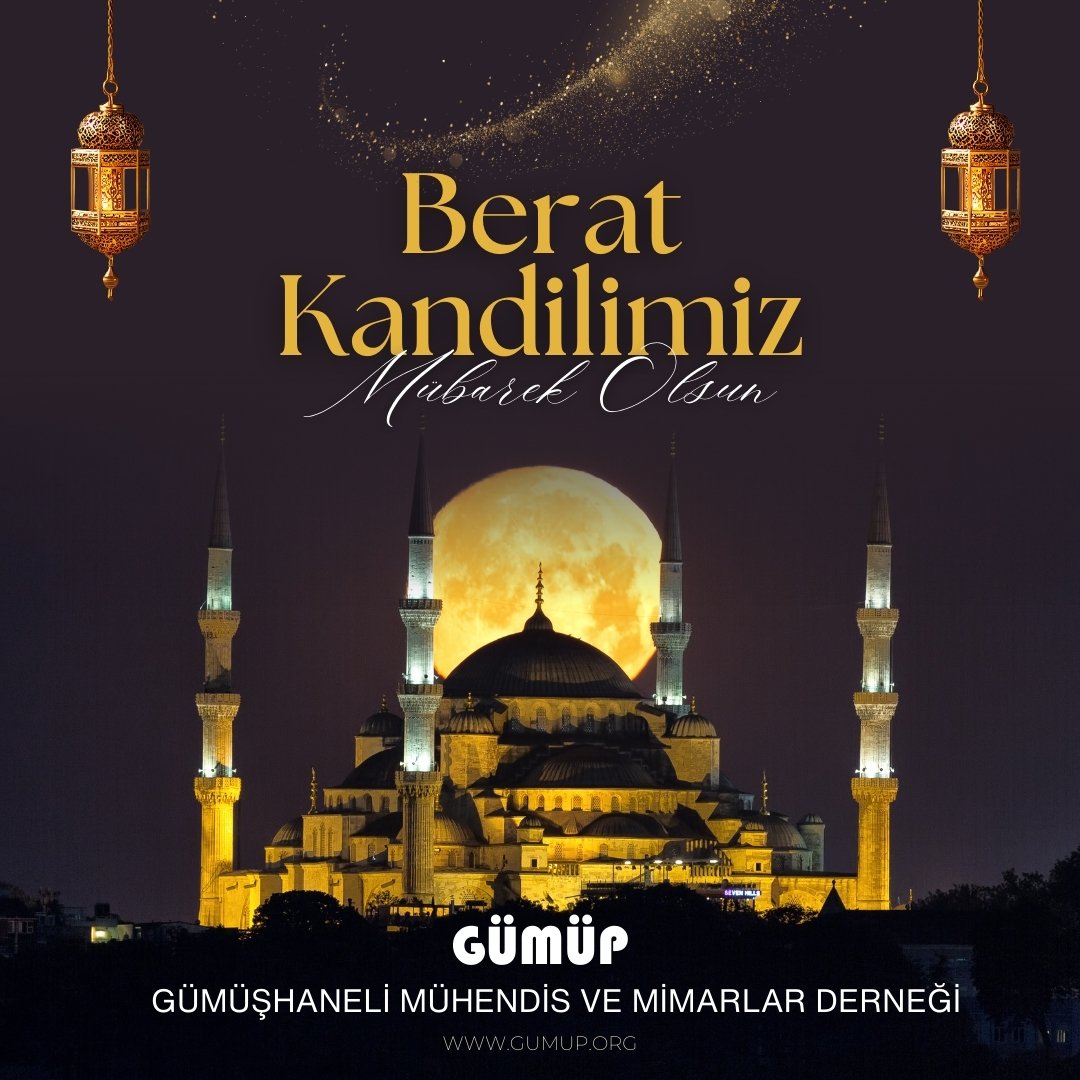 Gümüşhaneli Mühendis ve Mimarlar Derneği olarak, affın ve arınmanın gecesi olan Berat Kandili’nin gönüllerimize huzur, ülkemize hayırlar getirmesini diliyor; tüm hemşehrilerimizin Kandilini tebrik ediyoruz.