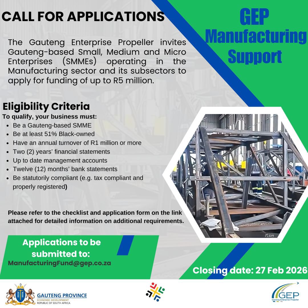 CALL FOR APPLICATIONS 

The Gauteng Enterprise Propeller invites Gauteng-based Small, Medium and Micro Enterprises (SMMEs) operating in the Manufacturing sector and its subsectors to apply for funding of up to R5 million.

Link to application: gpenterprisepropeller.sharepoint.com/sites/PublicFo…