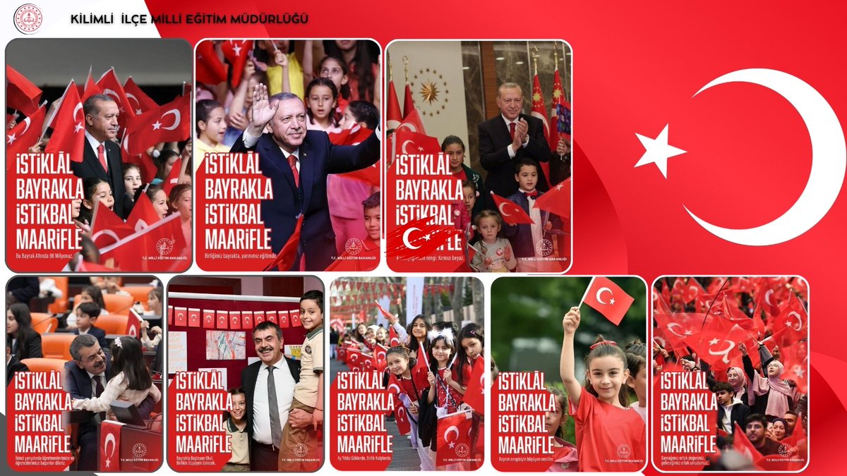 İstiklal Bayrakla İstikbal Maarifle  #BayraklaBaşlayanOkul