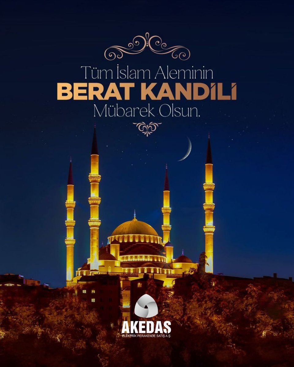 Tüm İslam aleminin #BeratKandili mübarek olsun