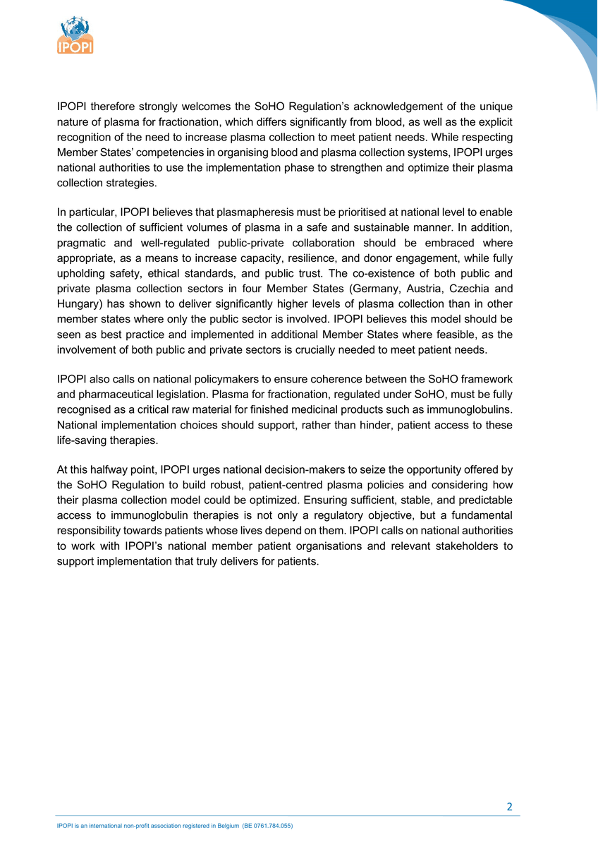 ipopi_info's tweet photo. 📢 SoHO Regulation: Halfway There — Now Is the Time to Act

The EU SoHO Regulation, published in July 2024, is now halfway through its three-year implementation period, with full application from August 2027.
This is a critical moment for Member States.

The regulation puts patients and safety at the centre and offers stronger protection, wider scope, and harmonised quality standards across #Europe. But its success depends on how it is implemented.

There are 18 months left to:
 🔹 Meaningfully involve patients in national decision-making
 🔹 Take concrete action to increase plasma collection in the #EU
 🔹 Ensure a secure and sustainable supply of plasma for the development of essential plasma-derived medicinal products (#PDMPs)

At @ipopi_info, we urge Member States to use the remaining transition period to deliver real, patient-centred solutions that protect lives — now and in the future.

#SoHO #EUHealthPolicy #PatientInvolvement #PlasmaCollection #PatientSafety