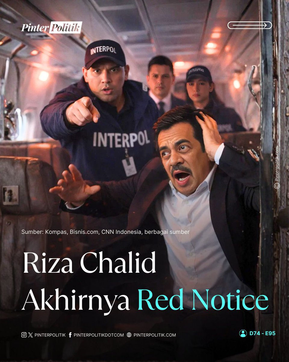 pinterpolitik's tweet image. Interpol resmi menerbitkan Red Notice untuk Riza Chalid, buronan kasus dugaan korupsi tata kelola minyak. 🚨

#PinterPolitik #Kejagung #RedNotice #Interpol #Polri #RizaChalid