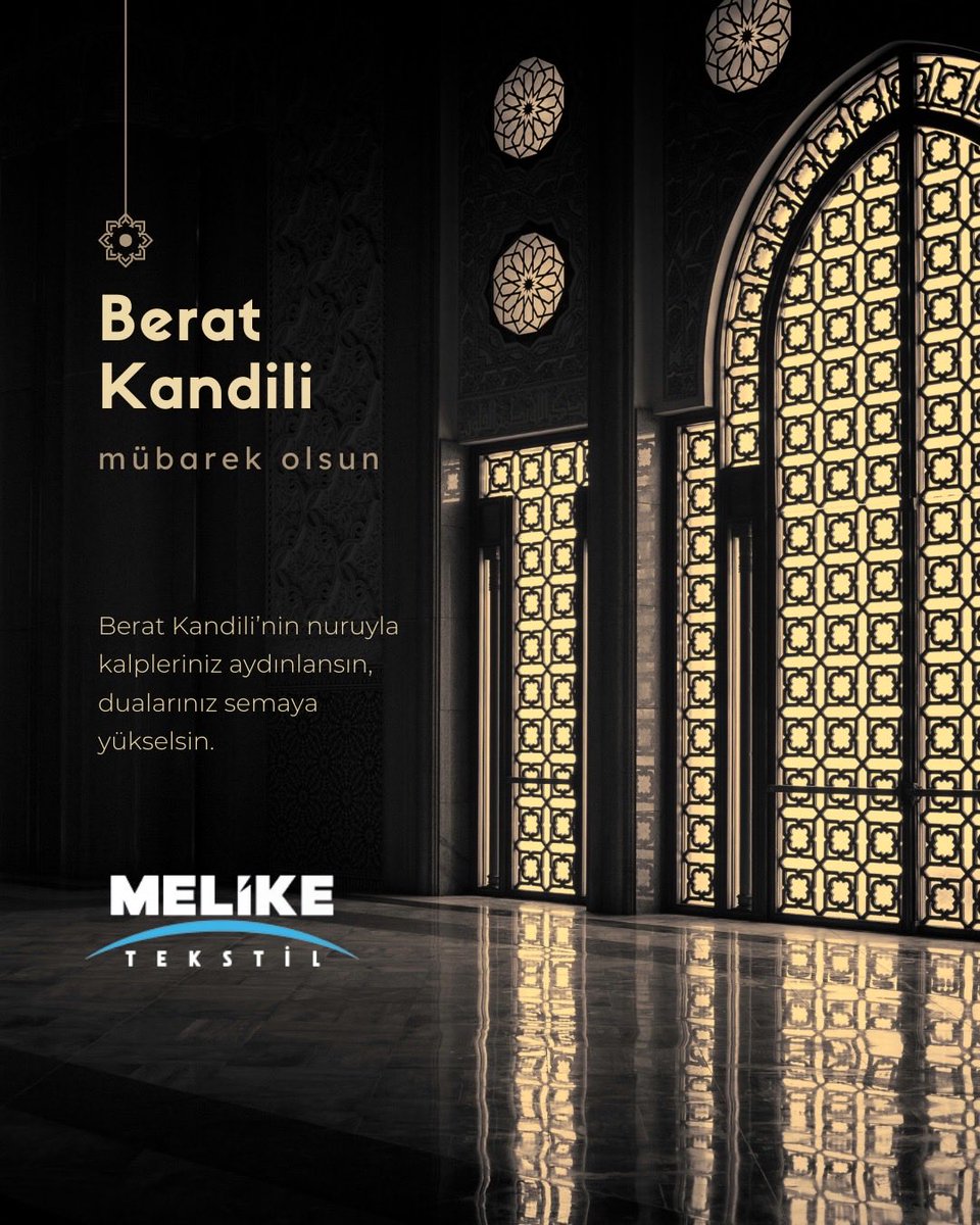 Bağışlanma,arınma ve manevi huzurun simgesi olan Berat Kandilinin tüm insalığa sağlık,huzur,bereket ve hayırlar getirmesini temenni ederiz #BeratKandilinizMübarekOlsun