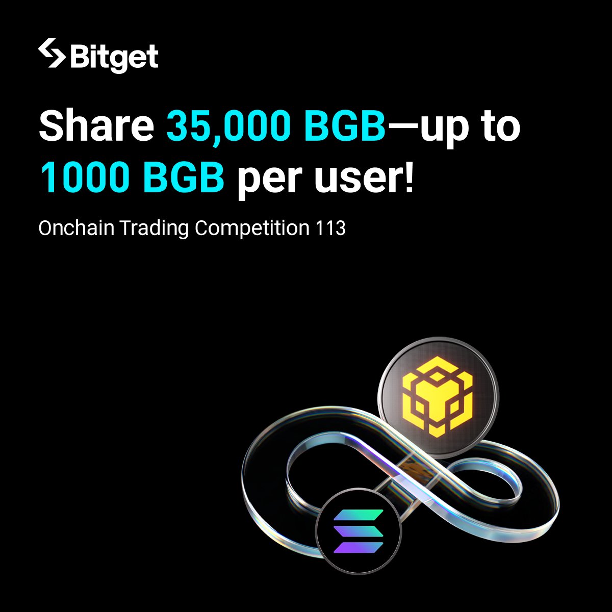 bitget's tweet image. Trade any BSC/SOL tokens &amp;amp; shares 35,000 $BGB! #BitgetOnchain Trading Competition 113

🗓 Feb 2, 11:00 AM – Feb 9, 10:59 AM (UTC)

✅ Register for the event: bitget.com/events/onchain…
🔹 Top users will win a maximum of 1000 BGB!