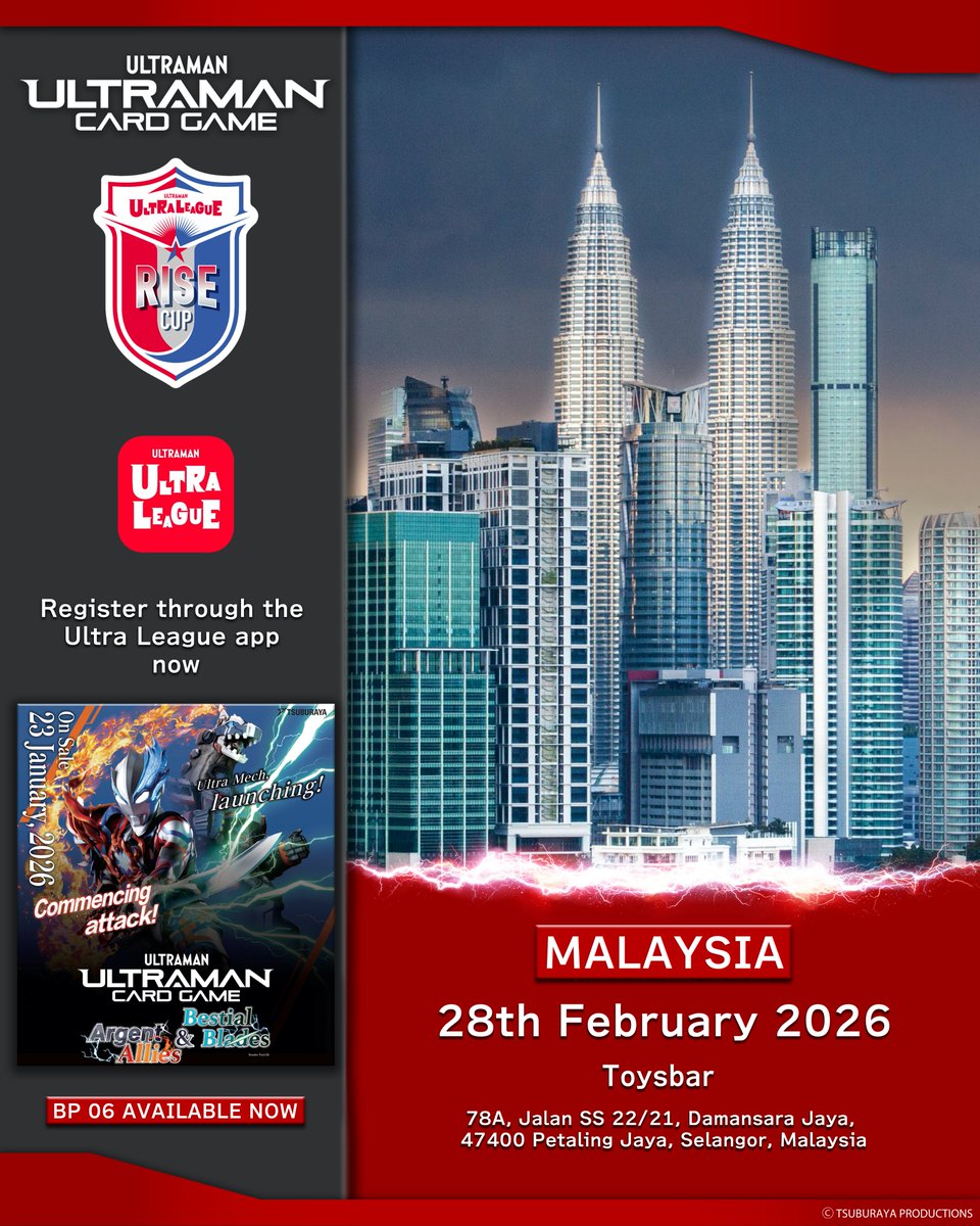 ◢◤#UltramanCardGame◢◤
🏆 ULTRA LEAGUE RISE CUP MALAYSIA 2026 🏆
Registrations for the Ultra League Rise Cup Malaysia are currently ongoing!
Sign up on the Ultra League App!/website now!

ULTRA LEAGUE RISE CUP MALAYSIA 2026 🇲🇾
📅28 February 2026
📍Toysbar
78A, Jalan SS 22/21,