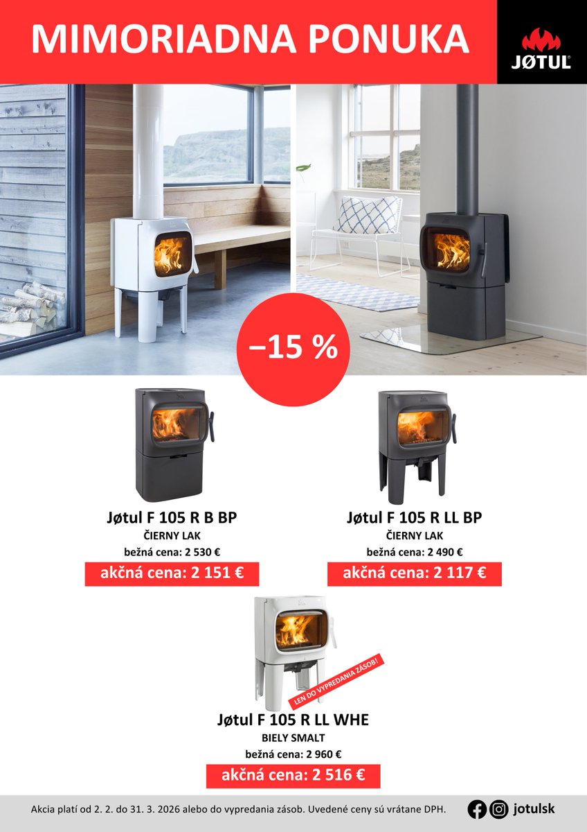 jotulsk's tweet photo. MIMORIADNA PONUKA #JOTUL: FEBRUÁR–MAREC 2026

ZĽAVA 15 % na krbové kachle:
🔥 Jøtul F 100 ECO.2 LL / SE
🔥 Jøtul F 400 ECO / SE
🔥 Jøtul F 105 R B / LL

ZĽAVA 15 % na krbové vložky:
🔥 Jøtul I 520

Akcia platí od 2. 2. do 31. 3. 2026 alebo do vypredania zásob. #jotulky https://t.co/J9mBsnQuSU