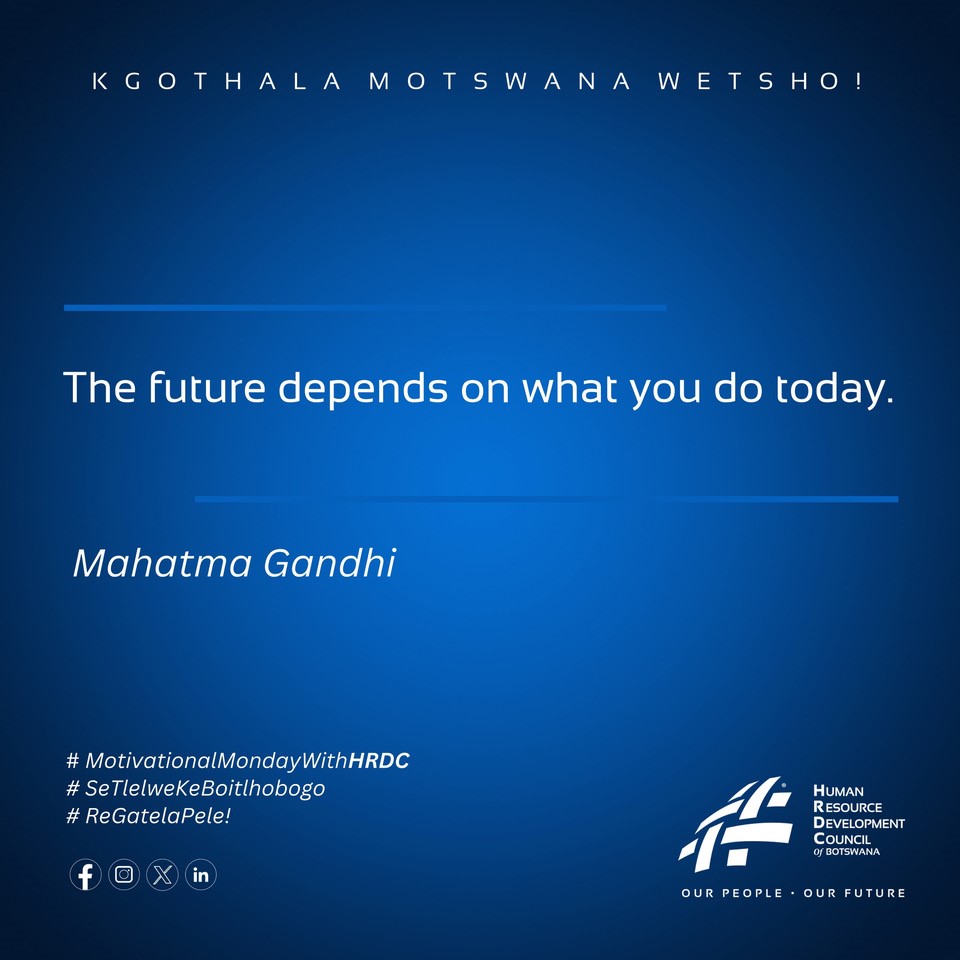 Monday Motivation 

#MotivationMondayWithHRDC
#SeTlelweKeBoitlhobogo
#ReGatelaPele