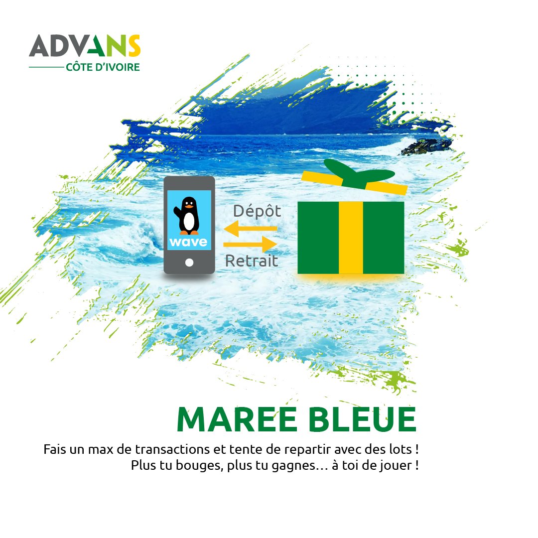 Le client est vraiment Roi chez Advans ! Et le Roi s'habille en bleu pour la circonstance ! 
Du 02/02 au 31/03/2026, vos transactions en nombre et en volume sur votre compte ADVANS via l'application <a href="/wave_ci/">Wave Côte d'Ivoire</a> vous donnent la possibilité de remporter un cadeau. 
#MareeBleue #Advans