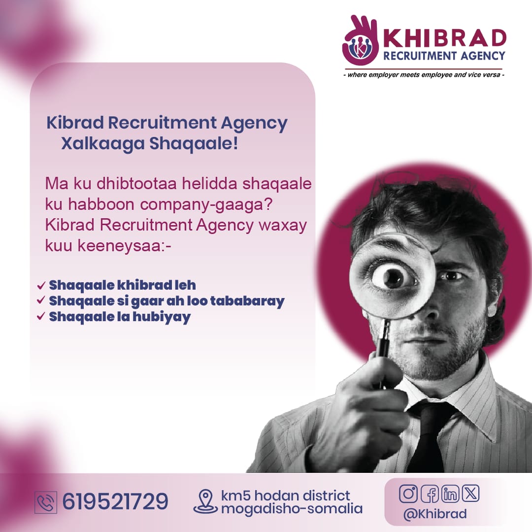 Khibrad Recruitment Agency is Somali Job Gate that tweet media
