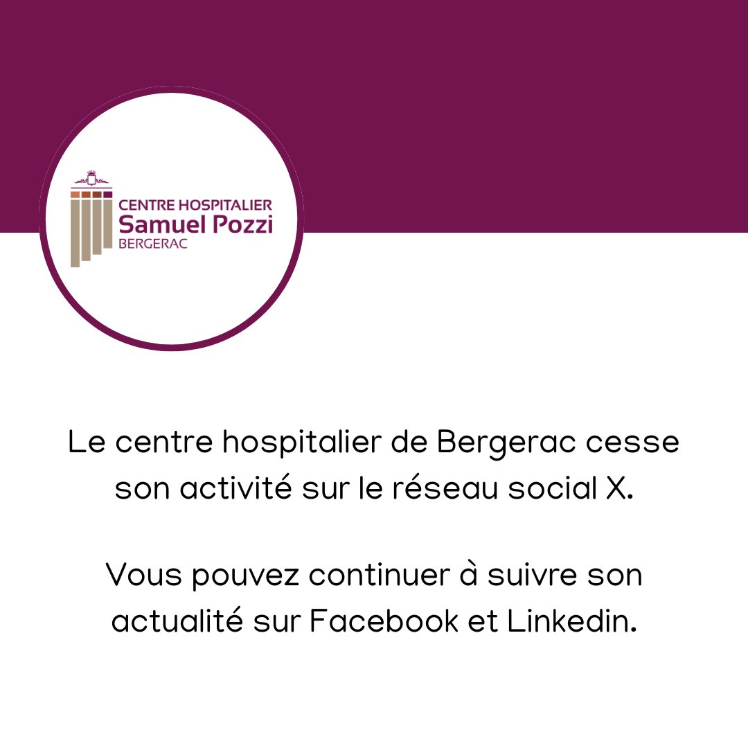 Le centre hospitalier de Bergerac cesse son activité sur son compte X.

Vous pouvez continuer à suivre son actualité sur Facebook, Linkedin et sur son site internet
