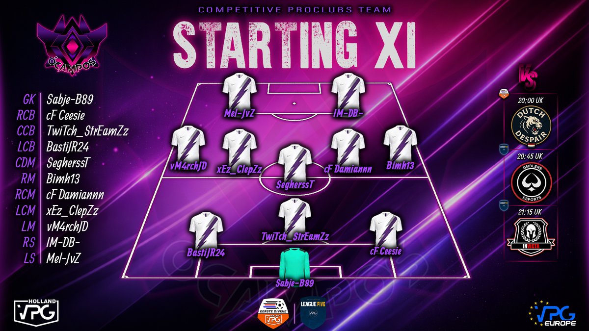💜MATCHDAY VPG💜

Our lineup for tonight! 💜

Refreshed and ready to roll again this week, starting with 3 games tonight! ⚽️

<a href="/VPG_Nederland/">VPG Nederland 🇳🇱</a> 
<a href="/OfficialVPG/">Virtual Pro Gaming</a> 

Follow on: twitch.tv/ocamposesports