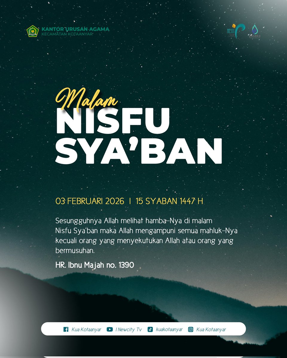 KuaKotaanyar's tweet image. Nisfu Syaban adalah malam yang mulia. Semoga Allah melimpahkan rahmat dan ampunan-Nya kepada kita semua.
#syaban #kuakotaanyar #kemenagprobolinggo #bimasislamprobolinggo