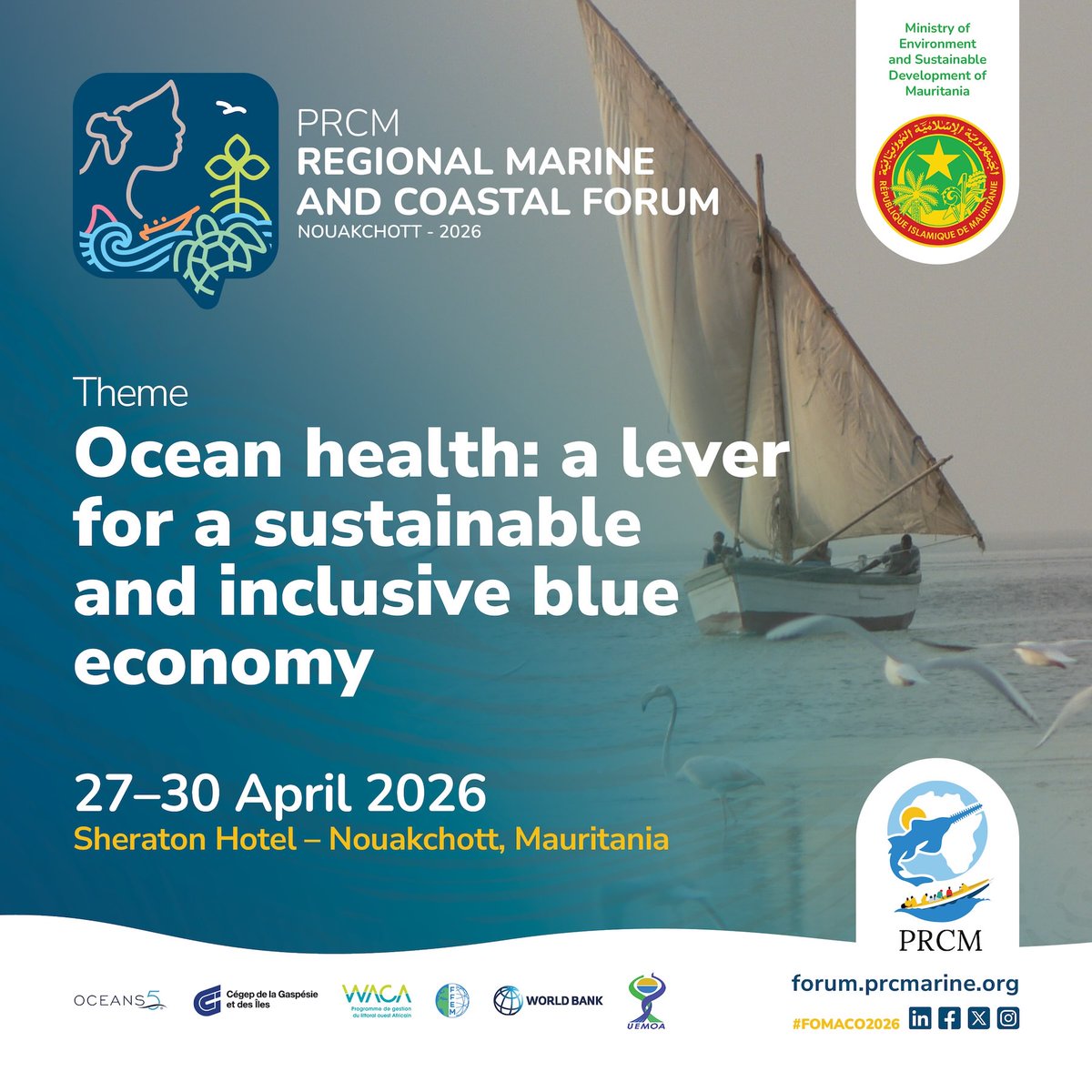 [#FOMACO2026]🌊Ocean health at the heart of sustainable development in West Africa

 📍Nouakchott, April 27–30, 2026
🤝500+ conservation actors
💡4 days to innovate, protect, collaborate &amp; act for a sustainable marine future

🔗 tinyurl.com/ymutb7hr

#FOMACO2026 #Conservation