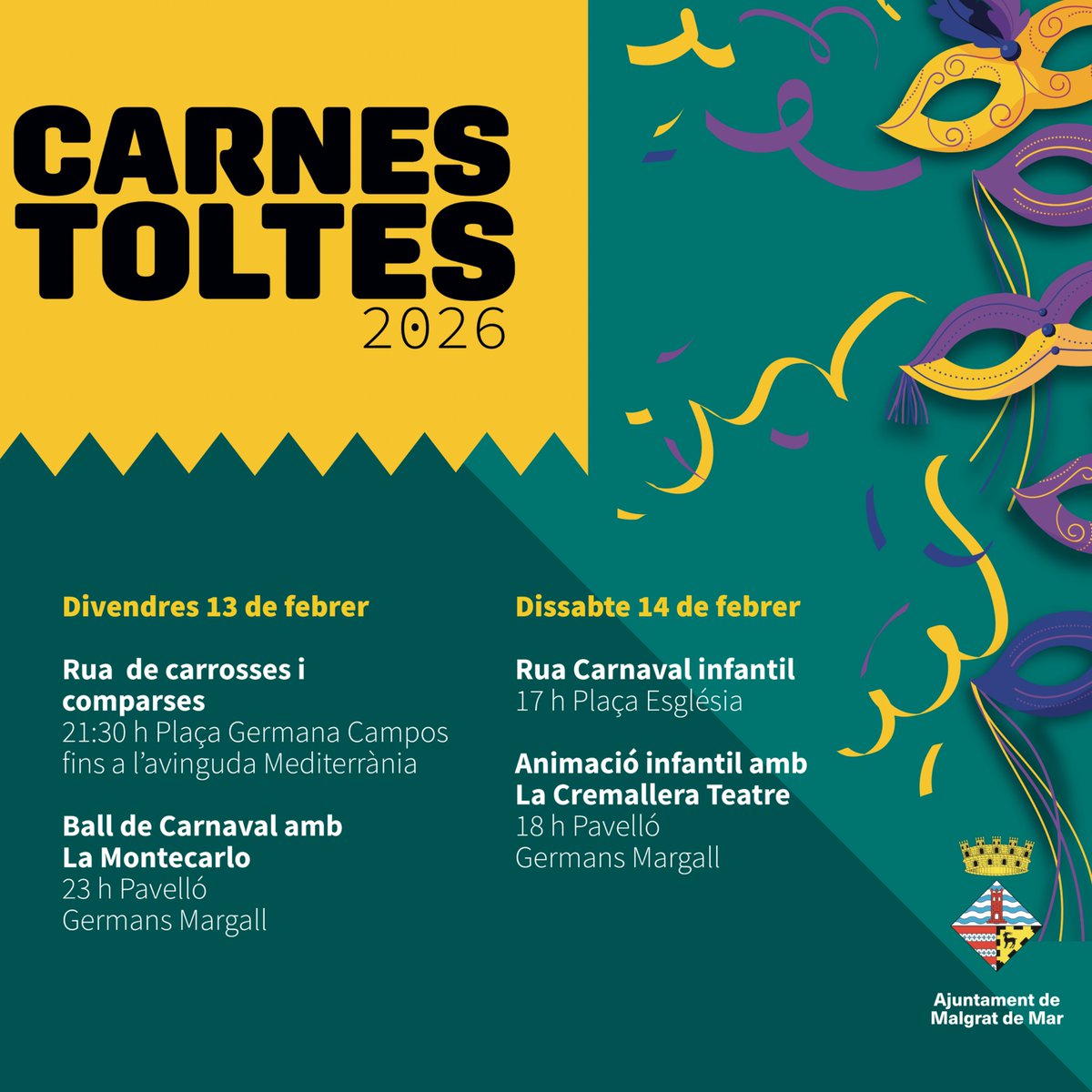 🎉🎭𝗖𝗮𝗿𝗻𝗲𝘀𝘁𝗼𝗹𝘁𝗲𝘀 𝟮𝟬𝟮𝟲

📅13 i 14 de febrer

Consulta aquí els actes que hem programat
👇

#malgratdemar #Carnestoltes26